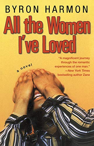 All the Women I&39ve Loved [Paperback]