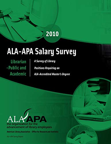 ALA-APA Salary Survey Librarian--Public and Academic [Paperback]