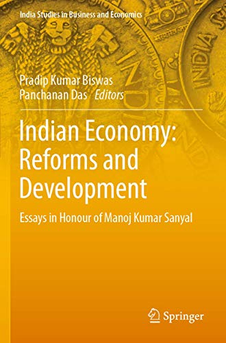 Indian Economy Reforms and Development Essays in Honour of Manoj Kumar Sanyal [Paperback]