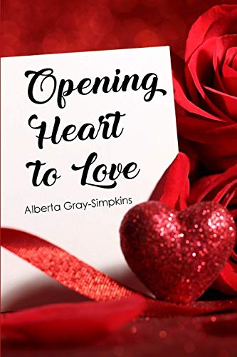 Opening Heart to Love [Paperback]