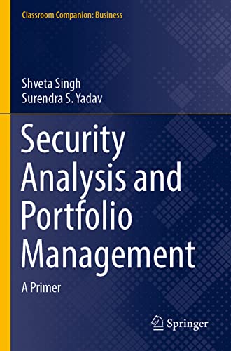 Security Analysis and Portfolio Management A Primer [Paperback]
