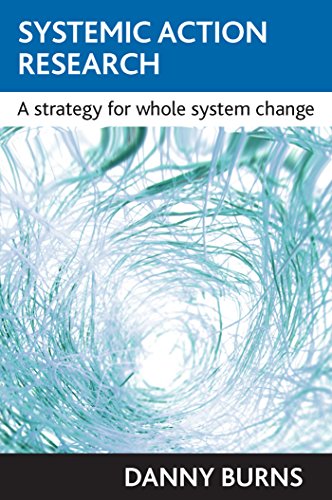 Systemic Action Research A Strategy for Whole System Change [Hardcover]