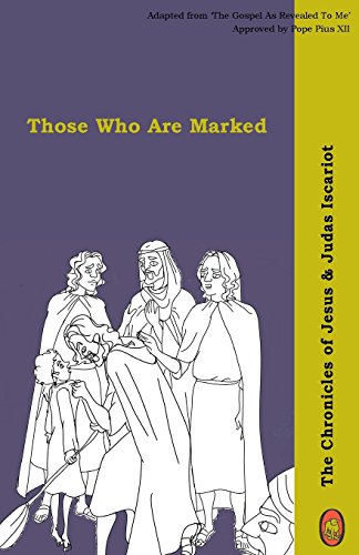 Those Who Are Marked [Paperback]