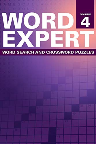 Word Expert Volume 4  Word Search and Crossword Puzzles [Paperback]