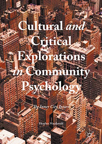 Cultural and Critical Explorations in Community Psychology The Inner City Inter [Hardcover]