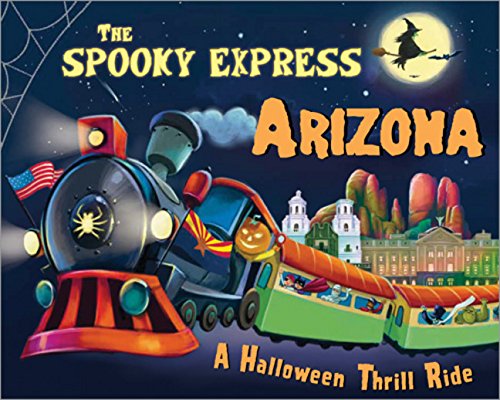 The Spooky Express Arizona [Hardcover]