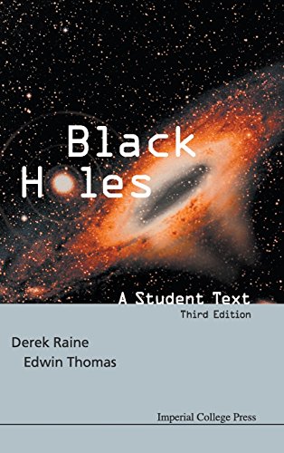 Black Holes A Student Text 3rd Edition [Hardcover]