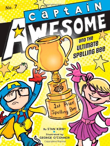 Captain Awesome and the Ultimate Spelling Bee [Paperback]