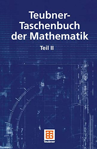 Teubner-Taschenbuch der Mathematik Teil II [Paperback]