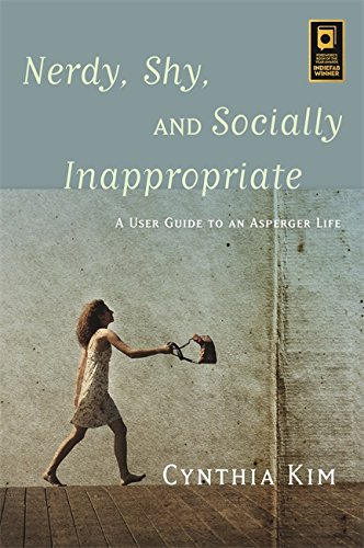 Nerdy, Shy, And Socially Inappropriate [Paperback]