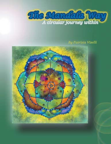 The Mandala Way A Circular Journey Within [Paperback]