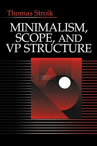 Minimalism, Scope, and VP Structure [Paperback]