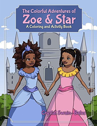The Colorful Adventures Of Zoe & Star An Activity And Coloring Book [Paperback]