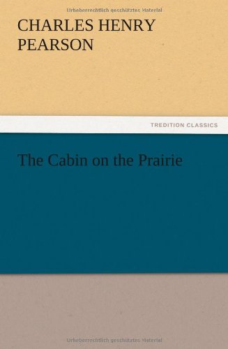 Cabin on the Prairie [Paperback]