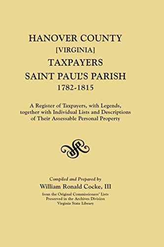 Hanover County Va Taxpayers (st. Paul's Parish), 1782-1815 (gw 1095) [Paperback]