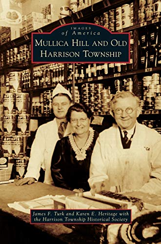Mullica Hill and Old Harrison Township [Hardcover]