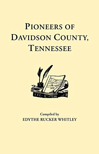 Pioneers Of Davidson County, Tennessee [Paperback]