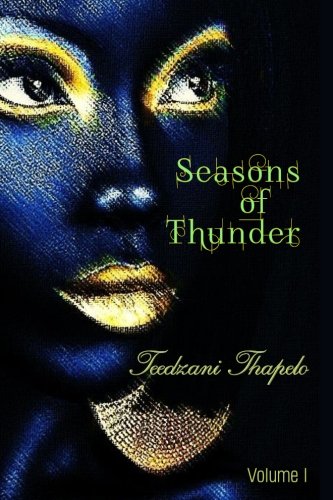 Seasons Of Thunder Volume I (volume 1) [Paperback]