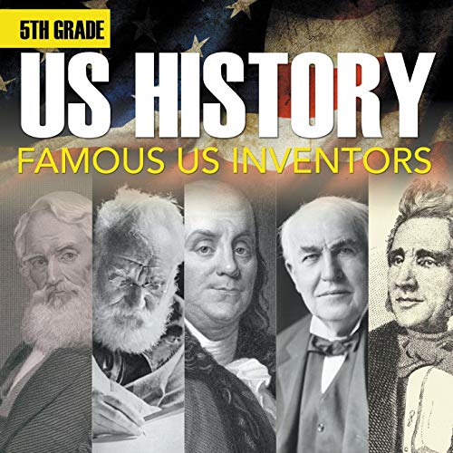 5th Grade Us History  Famous Us Inventors (Booklet) [Paperback]