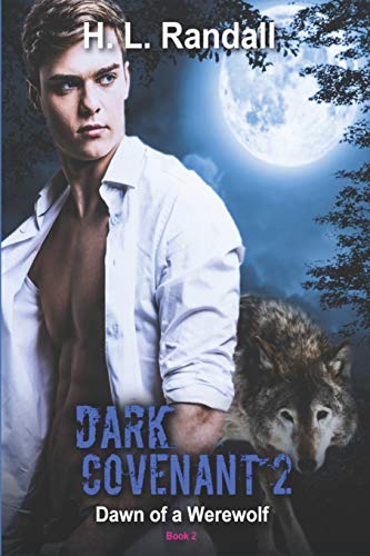 Dark Covenant'2  Dawn of a Werewolf [Paperback]