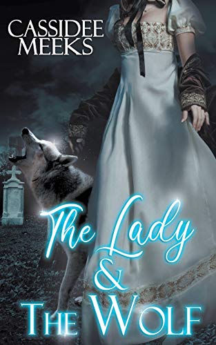 Lady and the Wolf [Paperback]