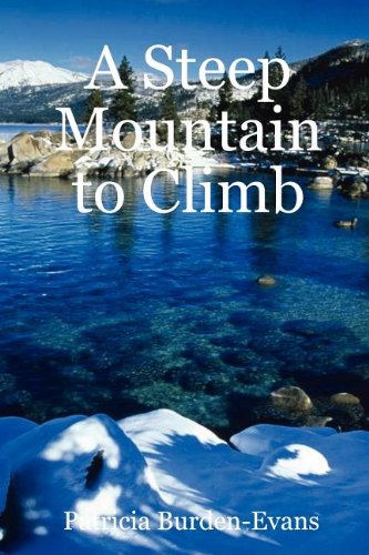 Steep Mountain to Climb [Paperback]