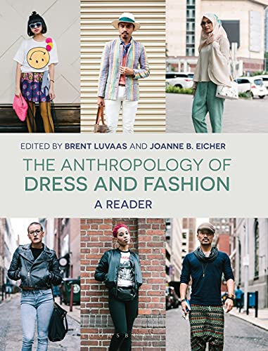 The Anthropology of Dress and Fashion A Reader [Hardcover]