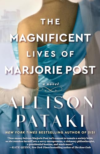 The Magnificent Lives of Marjorie Post A Novel [Paperback]
