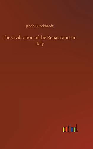 Civilisation Of The Renaissance In Italy