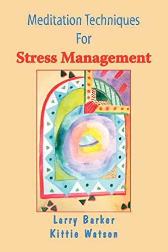 Meditation Techniques for Stress Management  Practical, Step-By-Step Ways to Ma [Unknown]