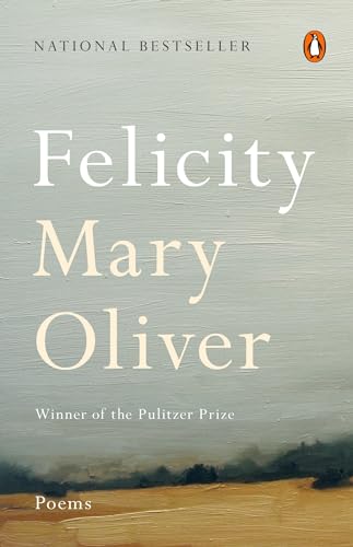 Felicity: Poems [Paperback]