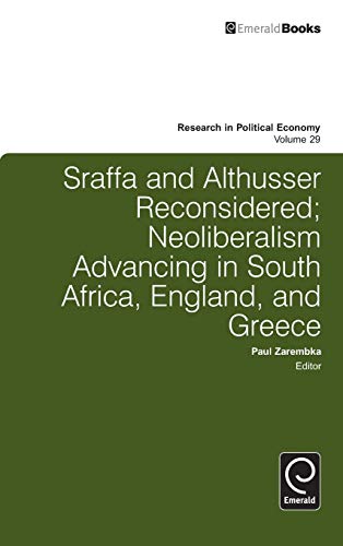 Sraffa And Althusser Reconsidered Neoliberalism Advancing In South Africa, Engl [Hardcover]