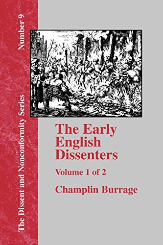 The Early English Dissenters In The Light Of Recent Research (1550-1641) - Vol.  [Paperback]