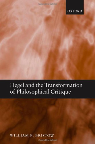 Hegel and the Transformation of Philosophical Critique [Hardcover]