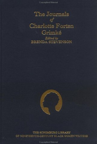 The Journals of Charlotte Forten Grimk}} [Hardcover]