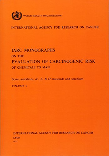 Some Aziridines, N-  S- and O-Mustards and Selenium [Paperback]