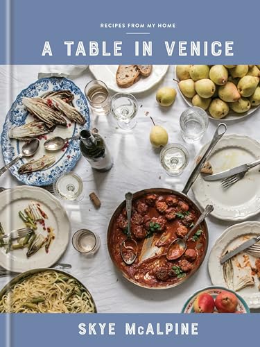 A Table in Venice Recipes from My Home A Cookbook [Hardcover]