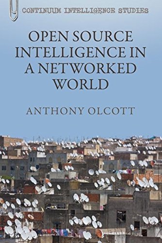 Open Source Intelligence in a Networked World [Hardcover]