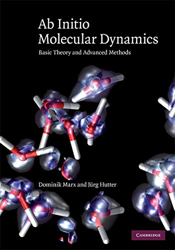 Ab Initio Molecular Dynamics Basic Theory and Advanced Methods [Hardcover]