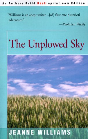 The Unplowed Sky [Paperback]