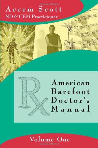 American Barefoot Doctor's Manual [Unknown]