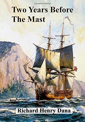 Two Years Before The Mast [Hardcover]