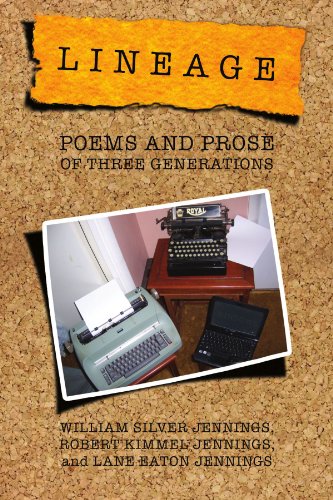 Lineage  Poems and Prose of Three Generations [Paperback]