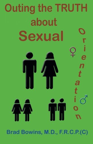 Outing The Truth About Sexual Orientation [Paperback]