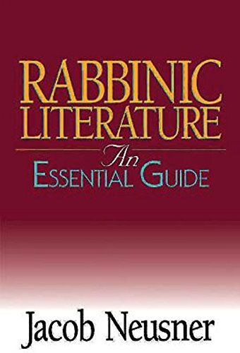 Rabbinic Literature An Essential Guide [Paperback]