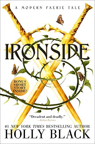 Ironside A Modern Faerie Tale [Hardcover]