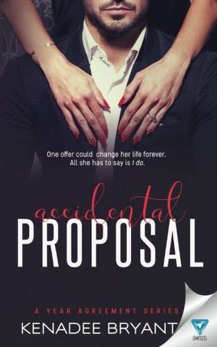 Accidental Proposal (a Year Agreement) (volume 1) [Paperback]