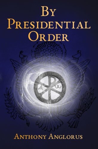 By Presidential Order [Paperback]