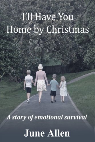 I'll Have You Home By Christmas [Paperback]