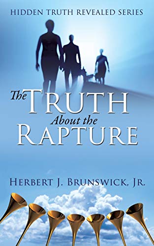 The Truth About The Rapture [Paperback]